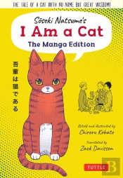 Soseki Natsume'S I Am A Cat: The Manga Edition