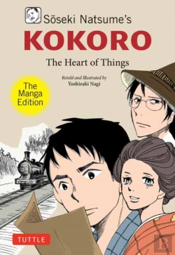 Bertrand.pt - Soseki Natsume's Kokoro: The Manga Edition