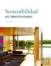 Sostenibilidad En Interiorismo