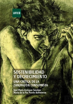 Bertrand.pt - Sostenibilidad Y Decrecimiento. Una Crítica De La (Sin)Razón Consumista