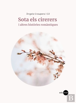 Bertrand.pt - Sota Els Cirerers I Altres Histories Romantiques