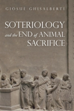 Bertrand.pt - Soteriology And The End Of Animal Sacrifice