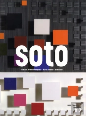 Soto - Collection Du Centre Pompidou - Musee National D'Art Moderne
