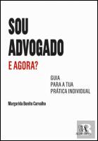 Sou Advogado. E Agora?