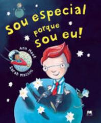 Sou Especial Porque Sou Eu!
