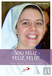 «Sou Feliz, Feliz, Feliz!»