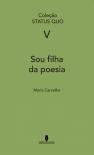 Sou Filha da Poesia