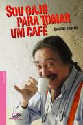 Sou gajo para tomar um café