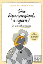 Sou Hipersensível, e Agora?