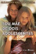 Sou Mãe de Dois Adolescentes