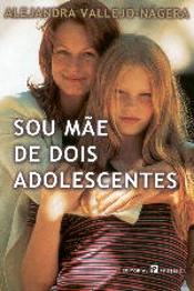 Sou Mãe de Dois Adolescentes