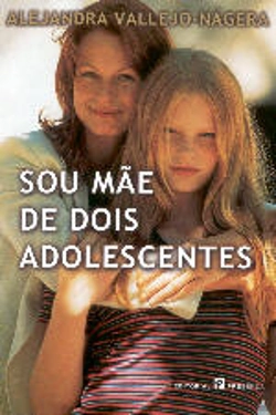 Bertrand.pt - Sou Mãe de Dois Adolescentes