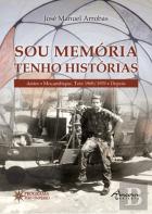 Sou Memória, Tenho Histórias