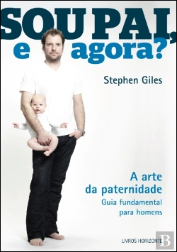 Bertrand.pt - Sou Pai, e Agora?