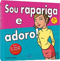 Sou Rapariga e Adoro!