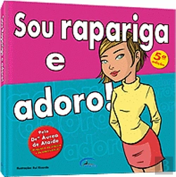 Bertrand.pt - Sou Rapariga e Adoro!