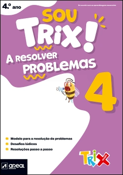 Bertrand.pt - Sou Trix! A resolver problemas 4 - 4.º Ano