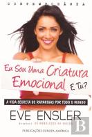 Sou Uma Criatura Emocional e Tu?