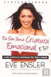 Sou Uma Criatura Emocional e Tu?