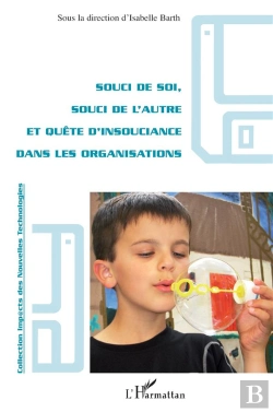 Bertrand.pt - Souci De Soi, Souci De L'Autre Et Quête D'Insouciance Dans Les Organisations