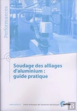 Bertrand.pt - Soudage Des Alliages D'Aluminium - Guide Pratique