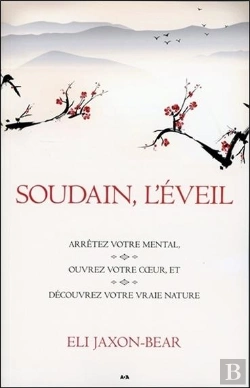 Bertrand.pt - Soudain, L'Eveil - Reveillez-Vous - Arretez Votre Mental - Ouvrez Votre Coeur