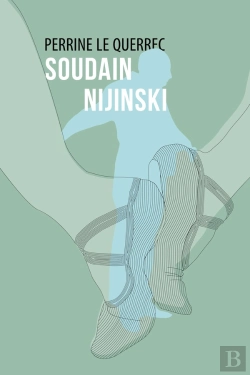 Bertrand.pt - Soudain Nijinski