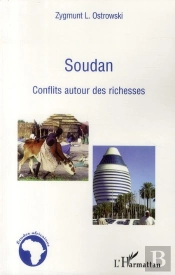Soudan ; Conflits Autour Des Richesses