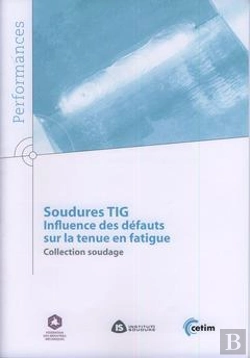 Bertrand.pt - Soudures Tig ; Influence Des Défauts Sur La Tenue En Fatigue