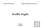 Souffle Fragile