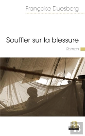 Souffler Sur La Blessure