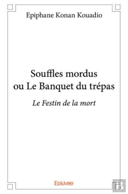 Bertrand.pt - Souffles Mordus Ou Le Banquet Du Trépas