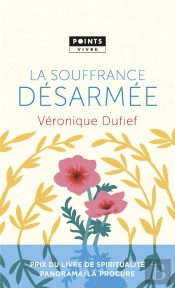 Souffrance Desarmee (La)
