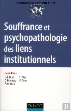 Bertrand.pt - Souffrance Et Psychopathologie Des Liens Institutionnels