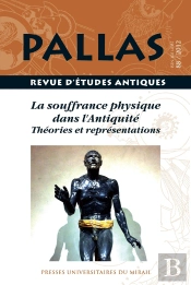 Souffrance Physique Dans L Antiquite  Theories Et Representations