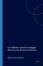 Souffrance Portee Au Langage Dans La Prose De Samuel Beckett