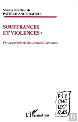 Bertrand.pt - Souffrances Et Violences ; Psychopatologie Des Contextes Familliaux