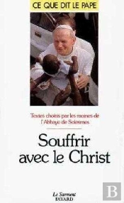 Souffrir Avec Le Christ