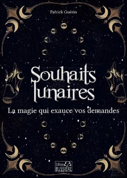 Bertrand.pt - Souhaits Lunaires - La Magie Qui Exauce Vos Demandes