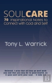 Soul Care: 70 Inspirational Notes To Con