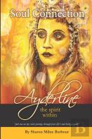Soul Connection - Ayderline The Spirit Within