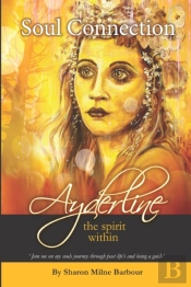Soul Connection - Ayderline The Spirit Within