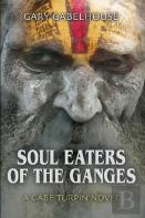 Soul Eaters Of The Ganges