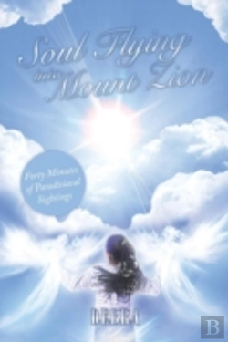Bertrand.pt - Soul Flying Into Mount Zion: Forty Minutes Of Paradisiacal Sightings