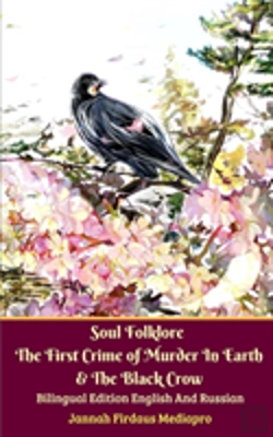 Bertrand.pt - Soul Folklore The First Crime Of Murder In Earth And The Black Crow Bilingual Edition English And Russian