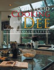 Soul Food Cooking With Dee