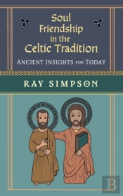 Soul Friendship In The Celtic Tradition