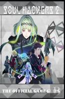 Soul Hackers 2 Latest Guide
