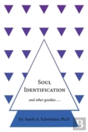 Soul Identification And Other Goodies.....