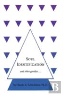 Soul Identification And Other Goodies...